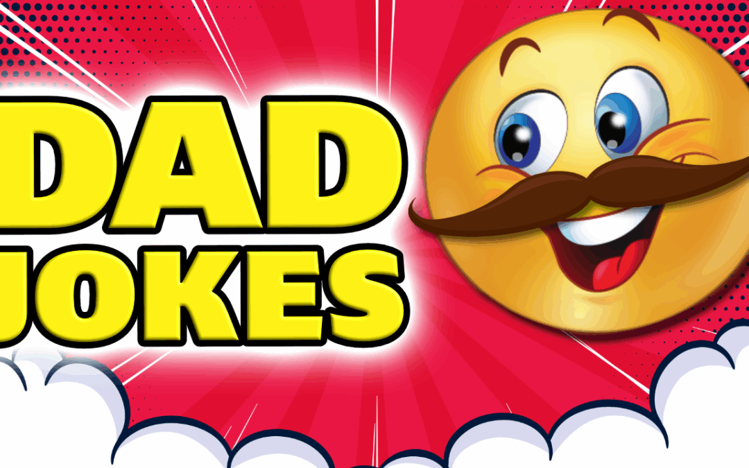 Hilarious Dad Jokes: Spreading Smiles and Laughter