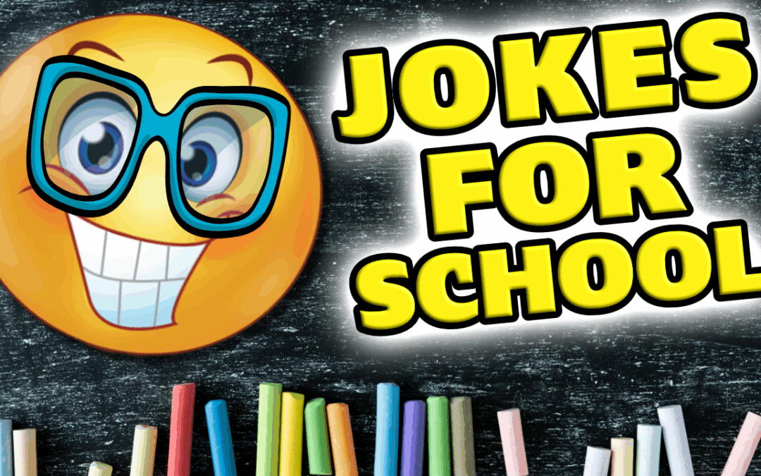 Cracking Up in Class: Hilarious Jokes About School