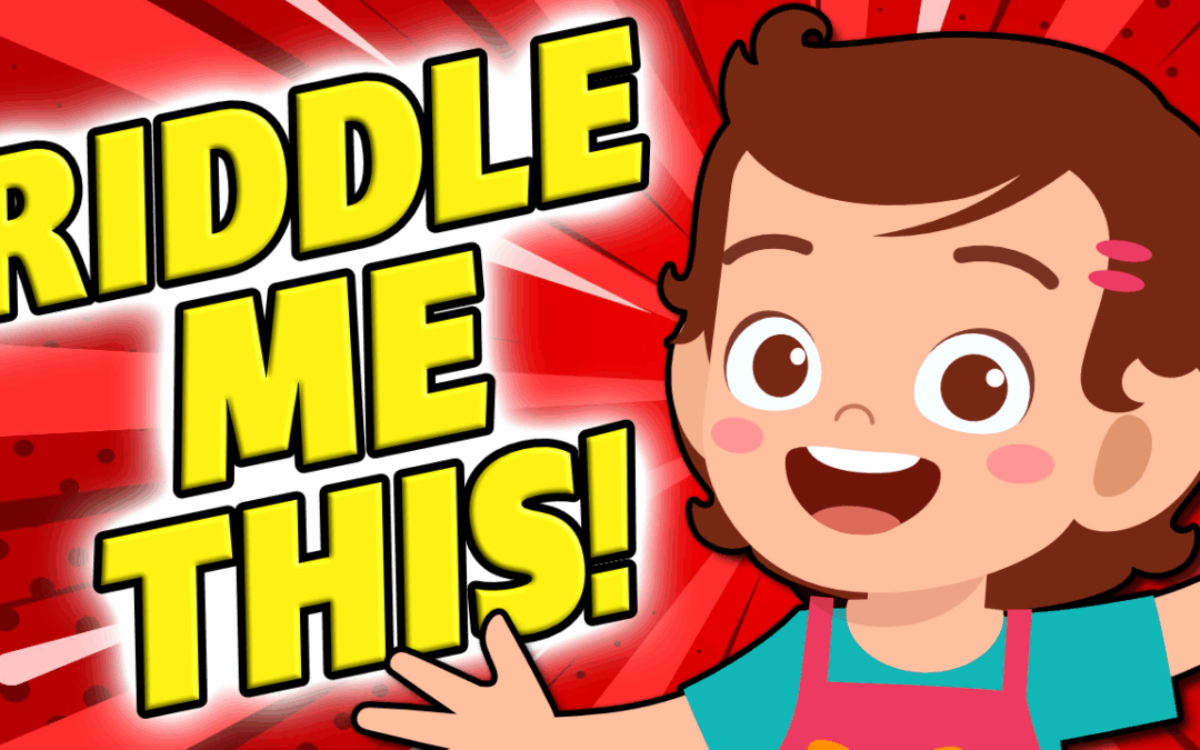 Riddle Me This! – Fun Challenges for Kids to Exercise Their Brains