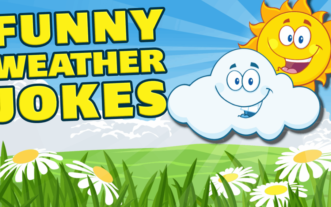 These Funny Weather Jokes Will Blow You Away! 🌦️